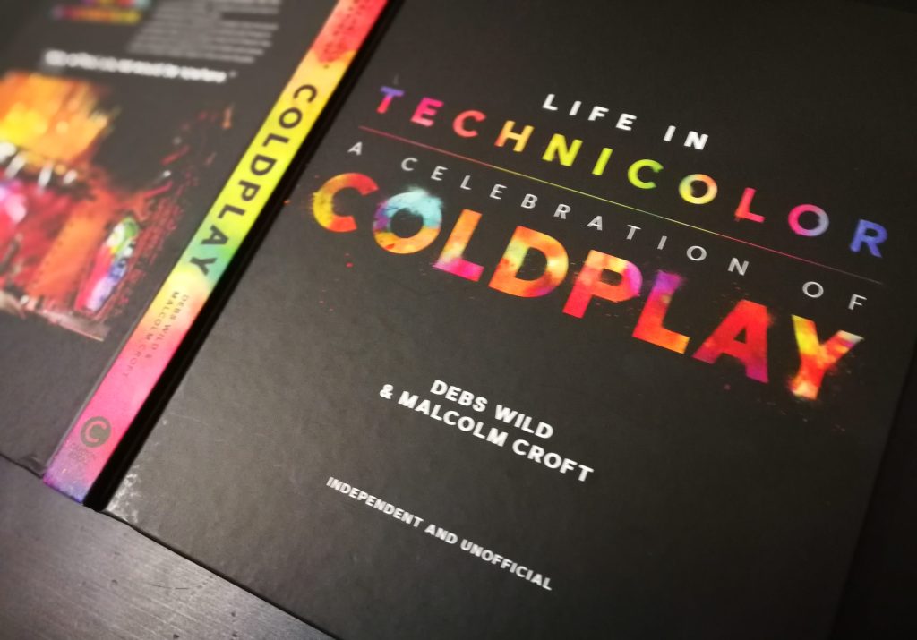 Life in Technicolor – A Celebration of Coldplay by Debs Wild and Malcolm Croft [Book&nbsp;Review]