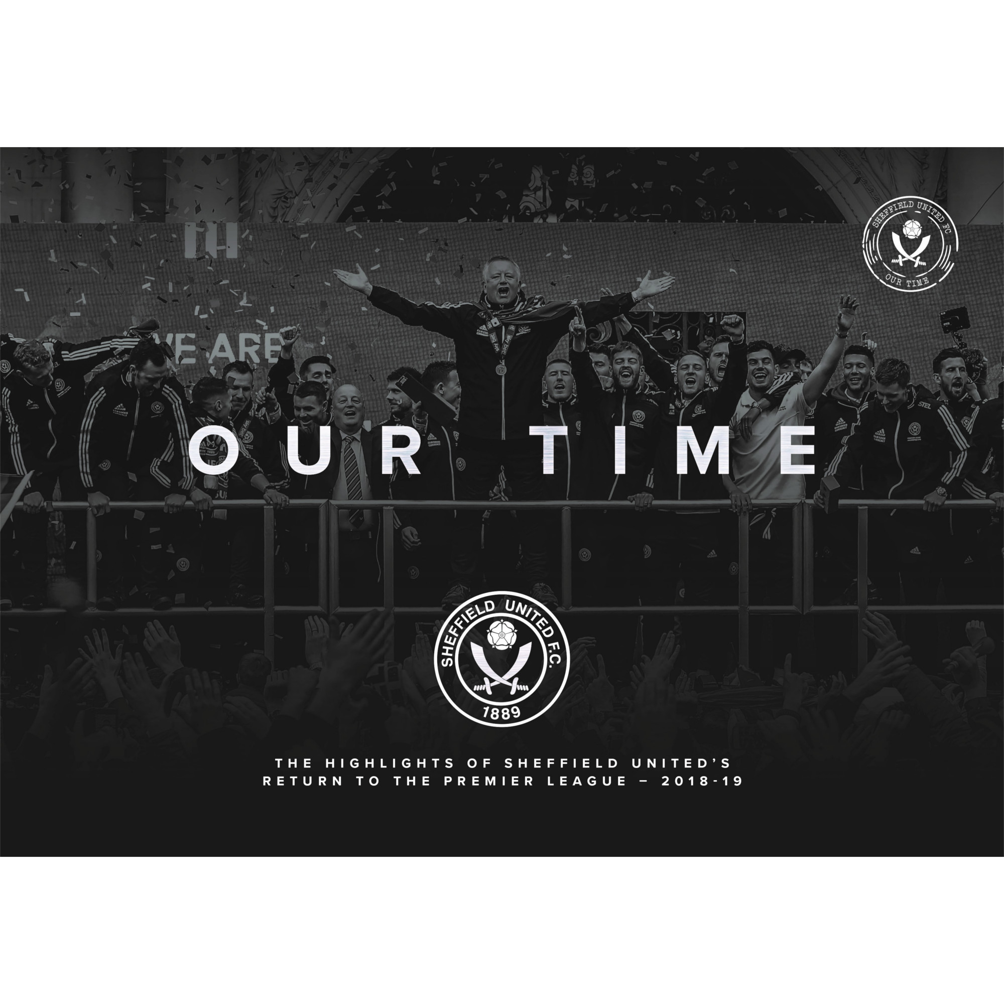 Book review: Our Time – Highlights of Sheffield United’s return to the Premier League by Danny Hall