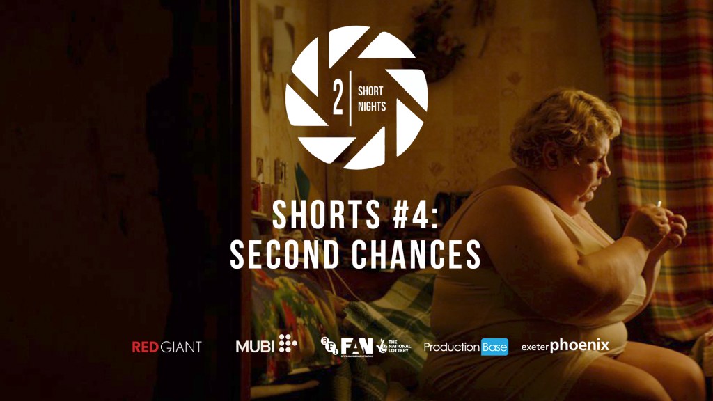 Two Short Nights at Exeter Phoenix – Shorts #4 Second Chances&nbsp;[Reviews]