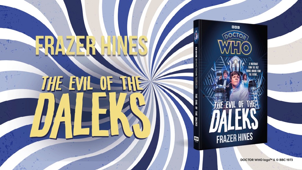 Book Review: Doctor Who – The Evil of the&nbsp;Daleks