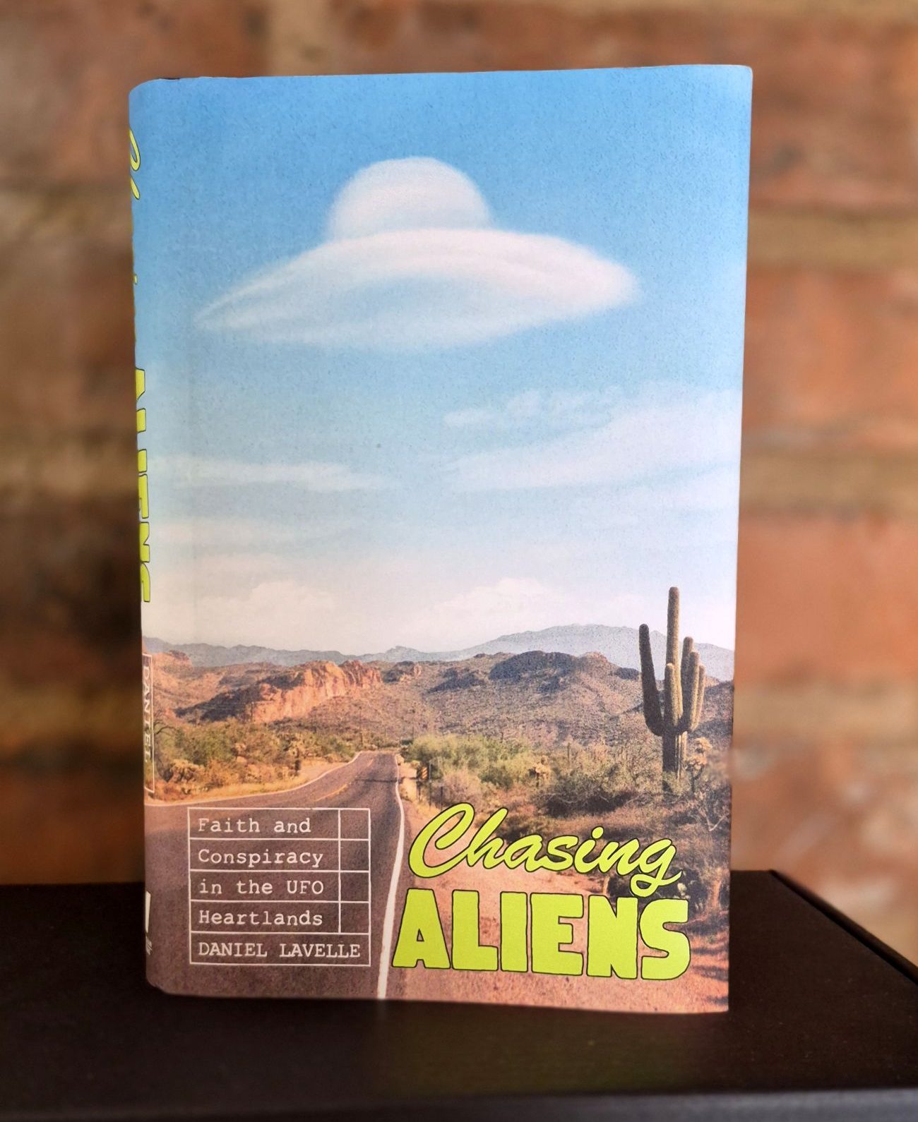 Book Review: Chasing Aliens – Faith and Conspiracy in the UFO Heartlands by Daniel Lavelle [Viking Penguin]